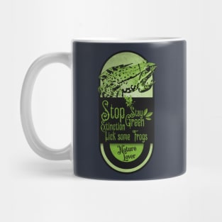 Stop Extiction Lick Some Frogs Mug